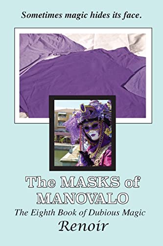 The Masks Of Manovalo
