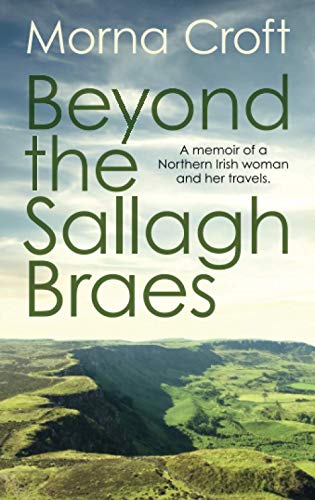Beyond the Sallagh Braes