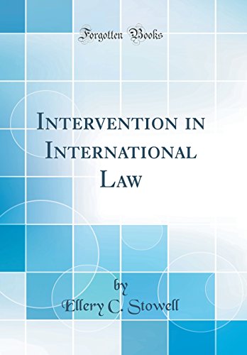 Intervention in International Law (Classic Reprint)