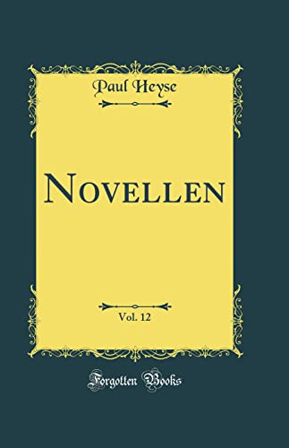 Novellen, Vol. 12 (Classic Reprint)