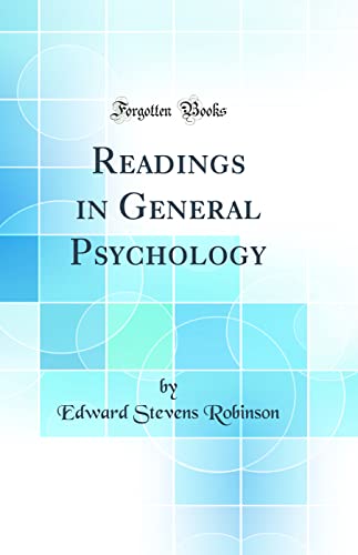 Readings in General Psychology (Classic Reprint)