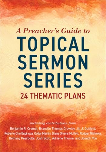 A Preacher's Guide to Topical Sermon Series