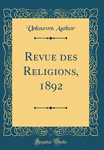 Revue des Religions, 1892 (Classic Reprint)