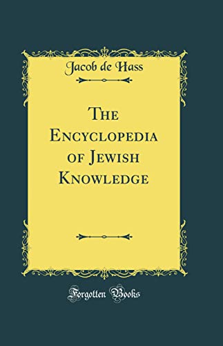 The Encyclopedia of Jewish Knowledge (Classic Reprint)