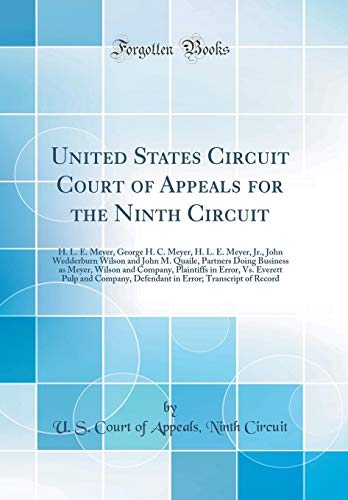 United States Circuit Court of Appeals for the Ninth Circuit: H. L. E. Meyer, George H. C. Meyer, H. L. E. Meyer, Jr., John Wedderburn Wilson and John M. Quaile, Partners Doing Business as Meyer, Wilson and Company, Plaintiffs in Error, Vs. Everett Pulp a