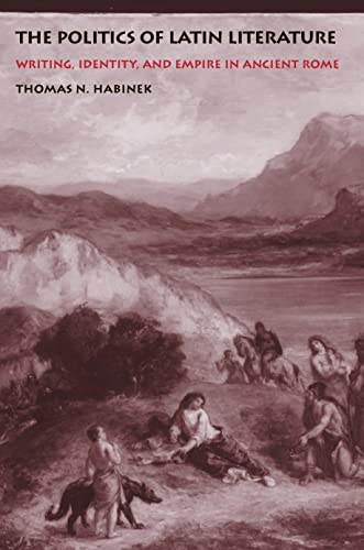 The Politics of Latin Literature