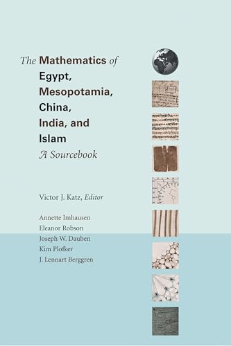 The Mathematics of Egypt, Mesopotamia, China, India, and Islam