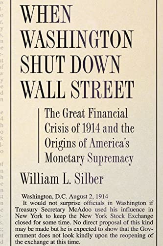 When Washington Shut Down Wall Street