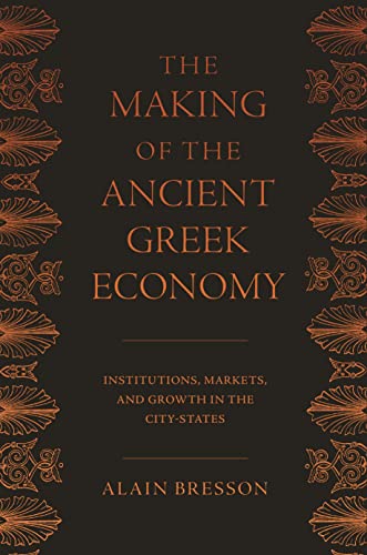 The Making of the Ancient Greek Economy