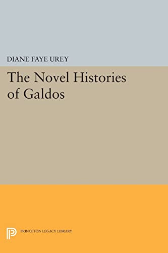 The Novel Histories of Galdos