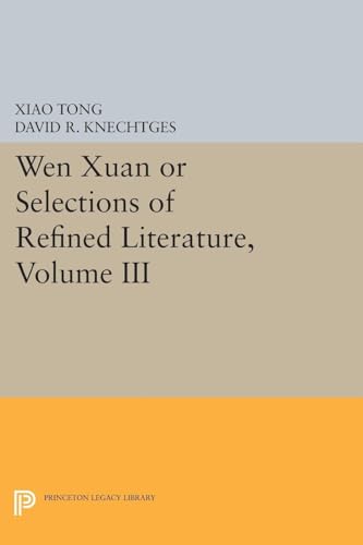 Wen Xuan or Selections of Refined Literature, Volume III