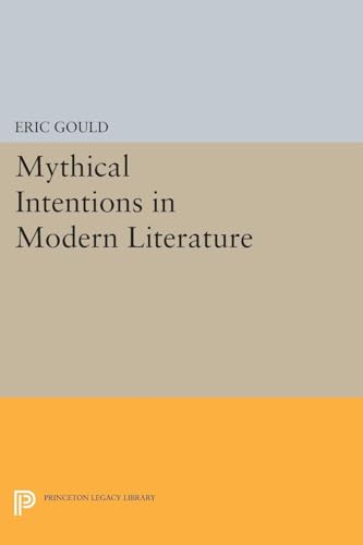 Mythical Intentions in Modern Literature