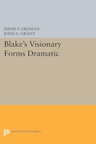 Blake's Visionary Forms Dramatic