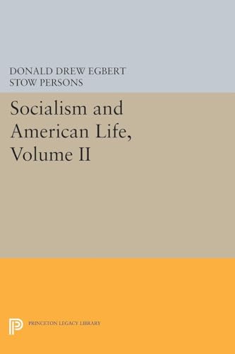 Socialism and American Life, Volume II