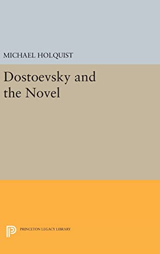 Dostoevsky and the Novel