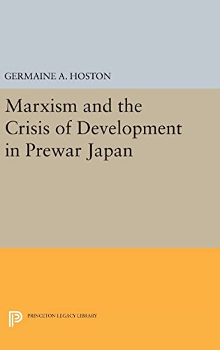 Marxism and the Crisis of Development in Prewar Japan