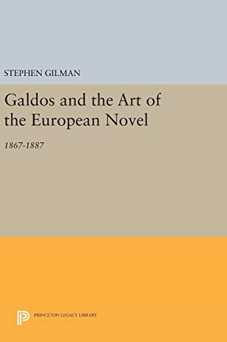 Galdos and the Art of the European Novel