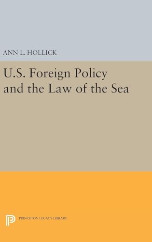 U.S. Foreign Policy and the Law of the Sea