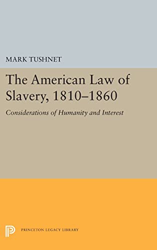 The American Law of Slavery, 1810-1860