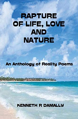 Rapture of Life, Love & Nature