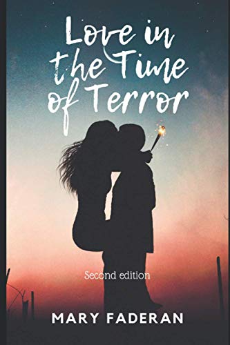 Love in the Time of Terror