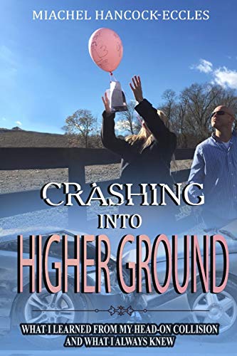 Crashing Into Higher Ground