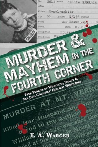 Murder & Mayhem in the Fourth Corner