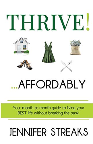 Thrive! ... Affordably