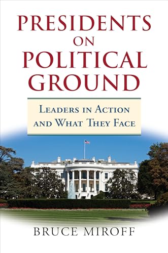 Presidents on Political Ground
