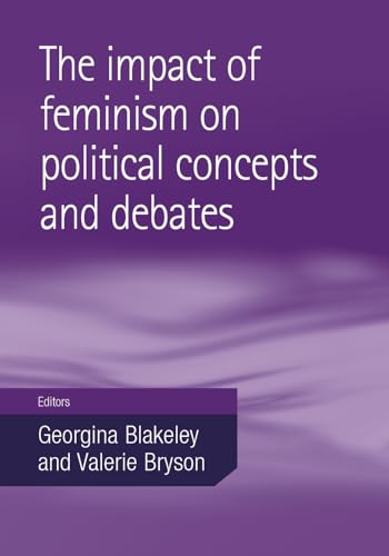 The impact of feminism on political concepts and debates