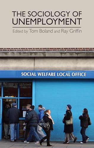 The sociology of unemployment