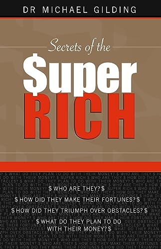 SECRETS OF THE SUPER RICH