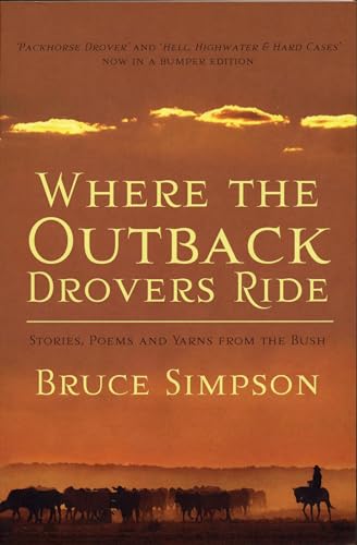WHERE THE OUTBACK DROVERS RIDE