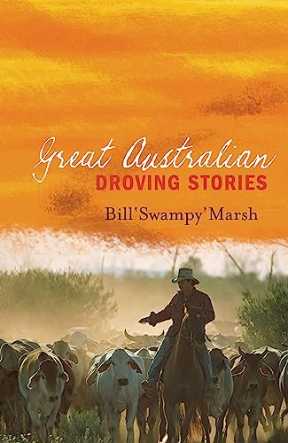 GREAT AUSTRALIAN DROVING STORIES