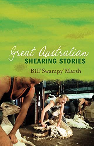 GREAT AUSTRALIAN SHEARING STORIES