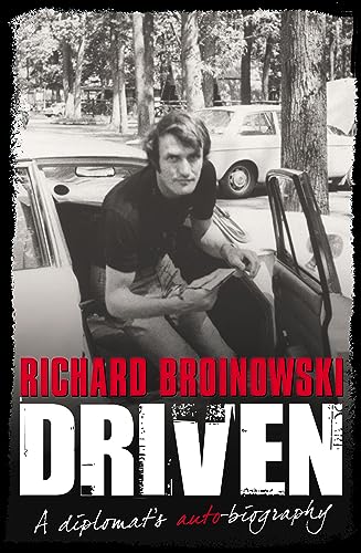DRIVEN A DIPLOMATS AUTO BIOGRAPHY