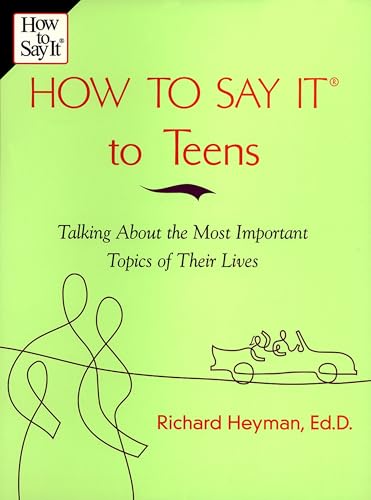 How To Say It to Teens