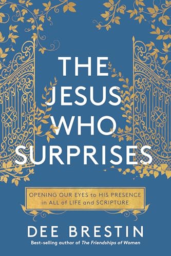 The Jesus Who Surprises