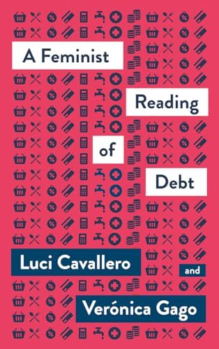 A Feminist Reading of Debt, A