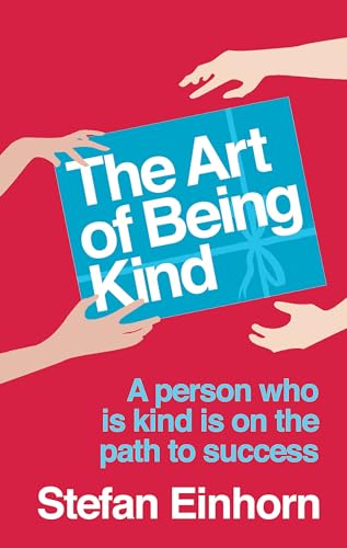 The Art Of Being Kind