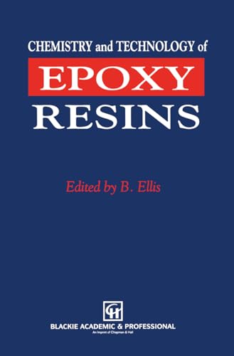 Chemistry and Technology of Epoxy Resins