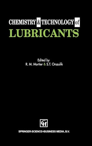 Chemistry and Technology of Lubricants