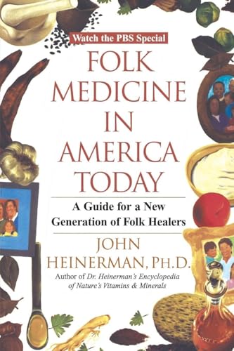 Folk Medicine in America Today