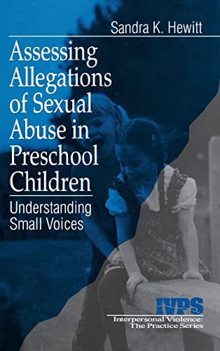 Assessing Allegations of Sexual Abuse in Preschool Children