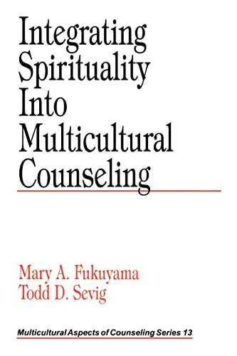 Integrating Spirituality Into Multicultural Counseling