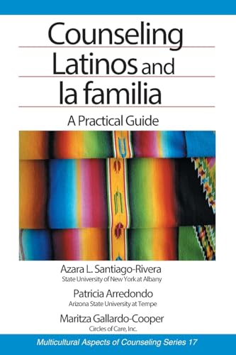 Counseling Latinos and La Familia