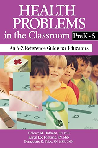 Health Problems in the Classroom PreK-6