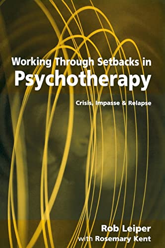 Working Through Setbacks in Psychotherapy