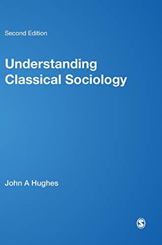Understanding Classical Sociology