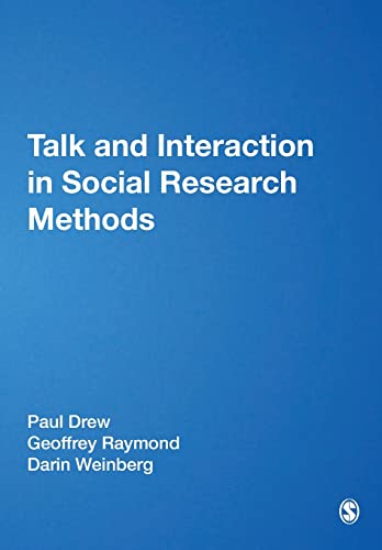 Talk and Interaction in Social Research Methods